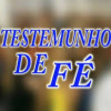 Testemunho de Fé